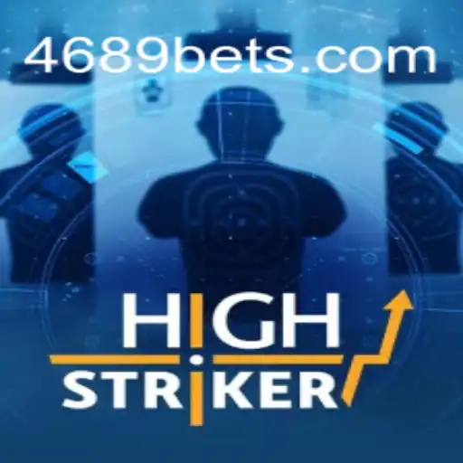 Desvendando o Jogo de Azar HighStriker com 4689bet.com